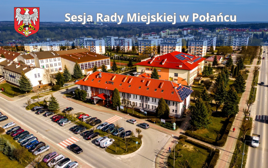 Nadzwyczajna sesja Rady Miejskiej w Połańcu 22 października