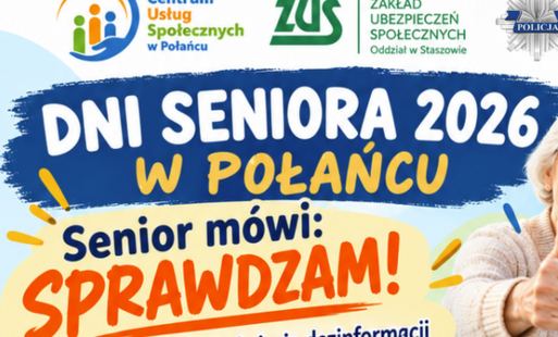 Zdjęcie do Dni Seniora 2026 w Połańcu &ndash; &bdquo;Senior m&oacute;wi: SPRAWDZAM!