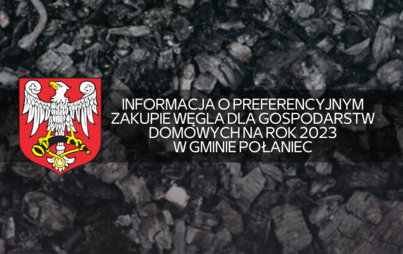 Zdjęcie do Informacja o preferencyjnym zakupie węgla dla gospodarstw domowych na rok 2023 w Gminie Połaniec