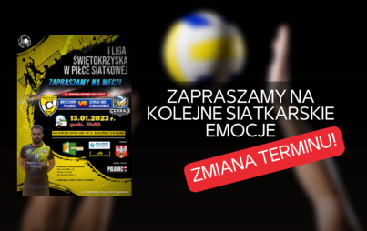 Zdjęcie do Zapraszamy na kolejne siatkarskie emocje! 