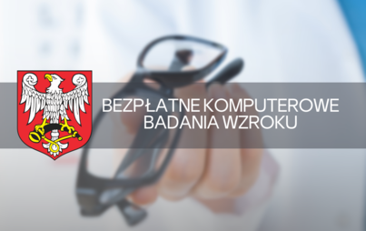 Zdjęcie do Bezpłatne komputerowe badania wzroku