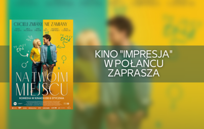 Zdjęcie do Propozycja kinowa na weekend