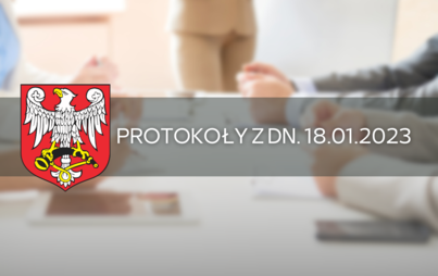Zdjęcie do Protokoły z dn. 18.01.2023