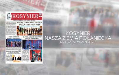 Zdjęcie do "Kosynier - Nasza Ziemia Połaniecka" nr 1 (76) styczeń 2023