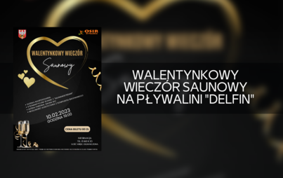 Zdjęcie do Walentynkowy Wiecz&oacute;r Saunowy na Pływalini "Delfin" 