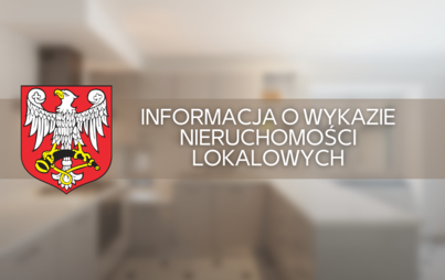Zdjęcie do Informacja o wykazie nieruchomości lokalowych
