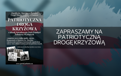 Zdjęcie do Zapraszamy na Patriotyczną Drogę Krzyżową