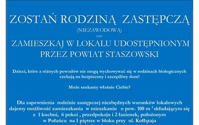 Zdjęcie do Ogłoszenie - Zostań Rodziną  Zastępczą oraz  Zamieszkaj w lokalu udostępnionym przez Powiat Staszowski               