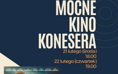 Zdjęcie do Kino "Impresja" zaprasza na "Mocne Kino Konesera"