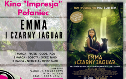 Zdjęcie do Kino "Impresja" zaprasza na film ,,Emma i czarny jaguar"