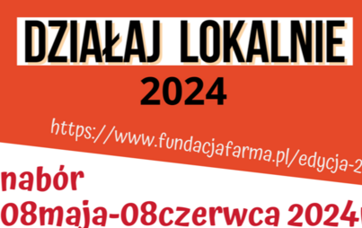 Zdjęcie do Działaj Lokalnie 2024 - konkurs