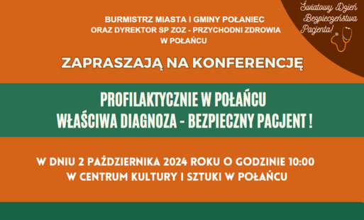 Zdjęcie do Profilaktycznie w Połańcu - Właściwa diagnoza - Bezpieczny pacjent
