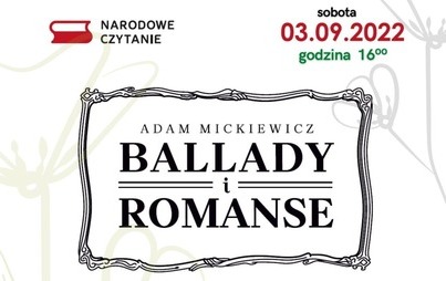 Zdjęcie do Zapraszamy na Narodowe Czytanie "Ballad i Romans&oacute;w" Adama Mickiewicza w Połańcu! To już 11 odsłona wydarzenia!