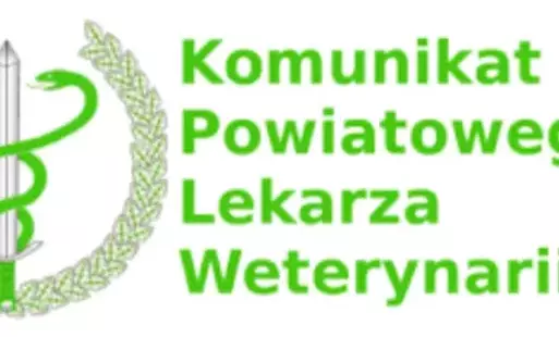Zdjęcie do Komunikat od Powiatowego Lekarza Weterynarii