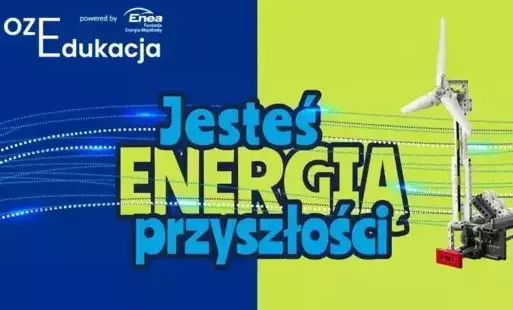 Zdjęcie do Program edukacyjny Fundacji Enea &ndash; Energia Wsp&oacute;lnoty