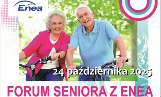 Zdjęcie do Zapraszamy na Forum Seniora z Eneą &ndash; Energia z Natury
