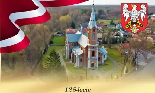 Zdjęcie do 125 - lecie Konsekracji Świątyni Parafialnej Świętego Marcina Biskupa w Połańcu