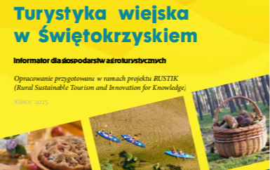 Zdjęcie do  Turystyka wiejska w świętokrzyskiem - informator dla gospodarstw agroturystycznych