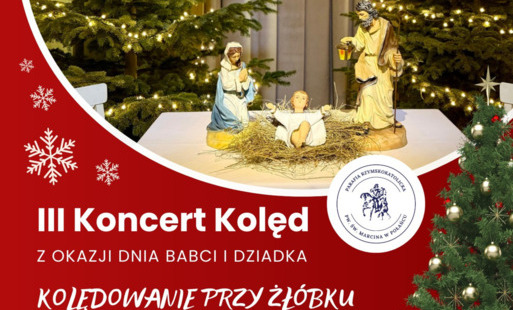 Zdjęcie do III Koncert Kolęd &bdquo;Kolędowanie przy Żł&oacute;bku&rdquo; w Połańcu