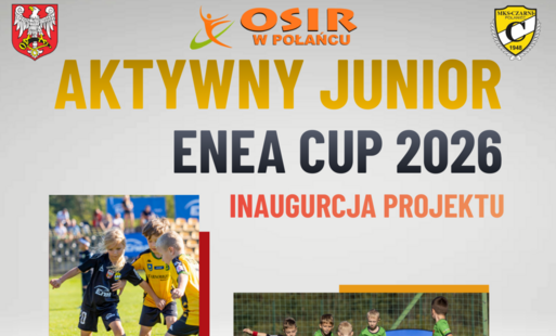 Zdjęcie do Zapraszamy na inaugurację projektu Aktywny Junior Enea Cup 2026