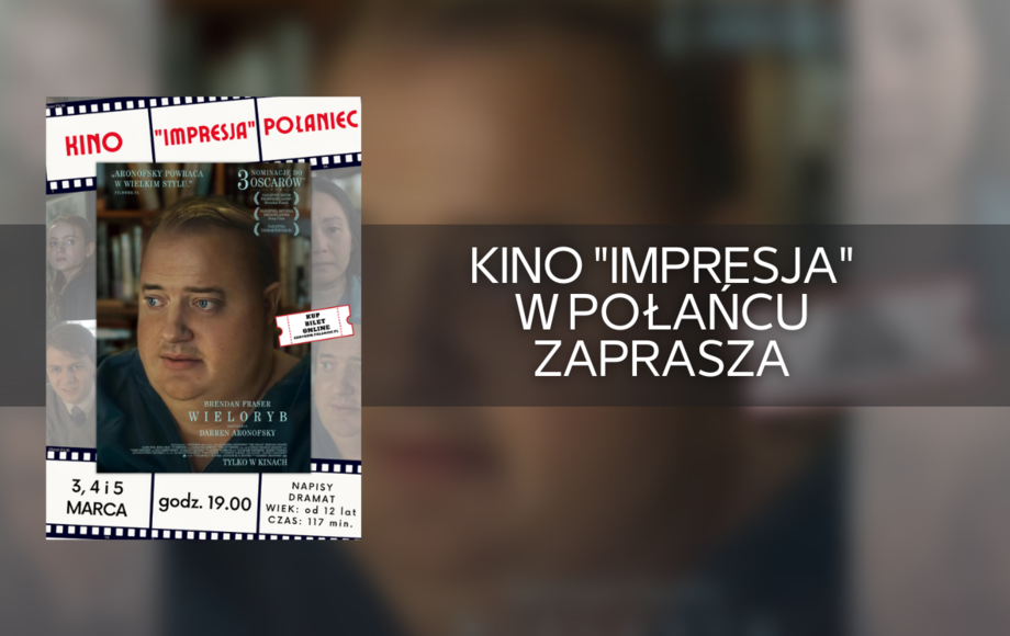 Kino Impresja W Połańcu Zaprasza Na Film Portal Informacyjny Miasta I Gminy Połaniec 6546