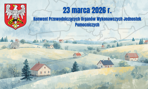 Zdjęcie do W gminie Połaniec odbędzie się Pierwszy Konwent Przewodniczących Organ&oacute;w Wykonawczych Jednostek Pomocniczych