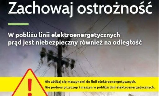 Zdjęcie do Zachowaj ostrożność w pobliżu linii elektroenergetycznych