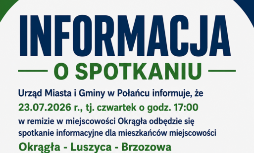 Zdjęcie do Informacja o spotkaniu w miejscowości Okrągła &ndash; Luszyca i Brzozowa