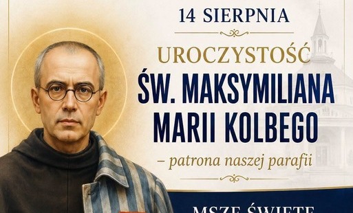 Zdjęcie do 85. rocznica męczeńskiej śmierci św. Maksymiliana Marii Kolbego &ndash; wsp&oacute;lna modlitwa i refleksja