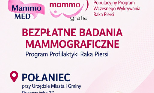 Zdjęcie do Bezpłatne badania mammograficzne w Połańcu &ndash; zadbaj o swoje zdrowie!