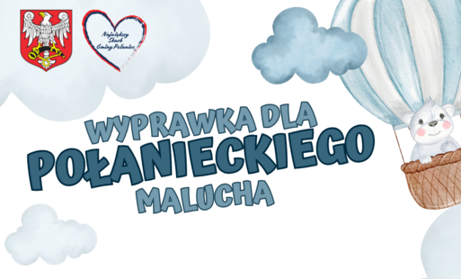 Zdjęcie do Witamy na świecie, Frania i Olusia!  &bdquo;Wyprawka dla Połanieckiego Malucha&rdquo; dla kolejnych najmłodszych mieszkańc&oacute;w
