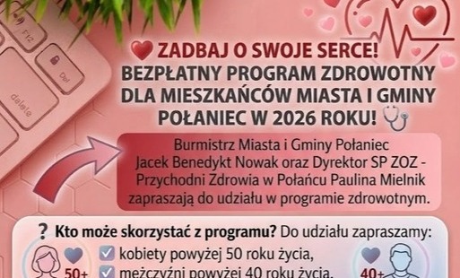 Zdjęcie do Zadbaj o swoje serce! bezpłatny program zdrowotny dla mieszkańc&oacute;w Miasta i Gminy Połaniec w 2026 roku