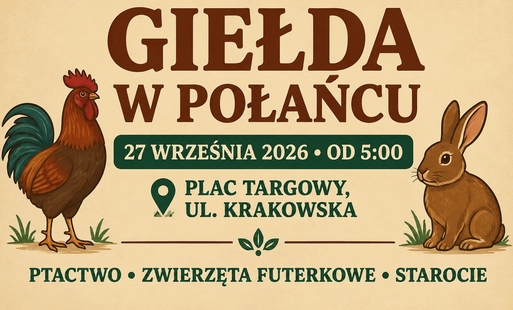 Zdjęcie do Zaproszenie na Giełdę w Połańcu!