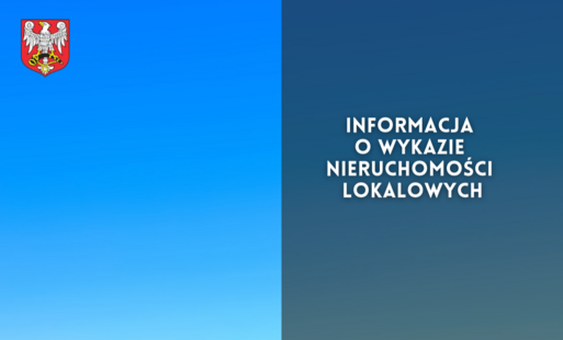 Zdjęcie do Informacja o wykazie nieruchomości lokalowych