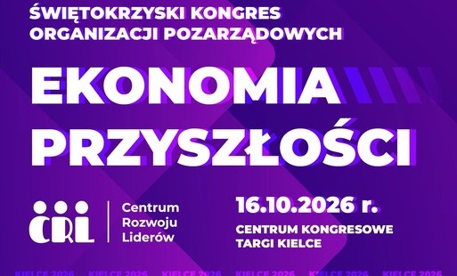 Zdjęcie do Zaproszenie do Świętokrzyskiego Kongresu Organizacji Pozarządowych &ndash; Ekonomia przyszłości 2026