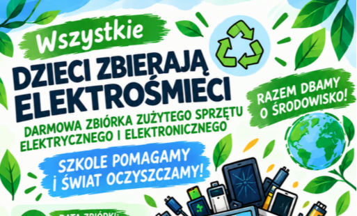 Zdjęcie do Zachęcamy do udziału w zbi&oacute;rce elektrośmieci!