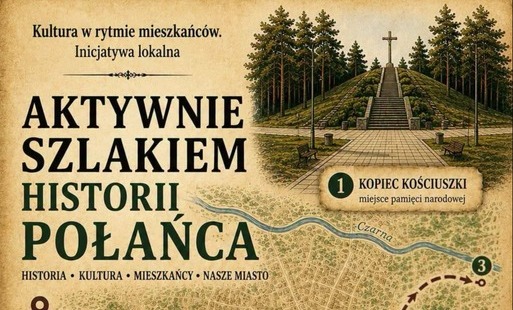 Zdjęcie do Aktywnie Szlakiem Historii Połańca &ndash; historia miasta w ruchu
