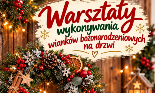 Zdjęcie do Świąteczne warsztaty pełne kreatywności &ndash; zapraszamy!