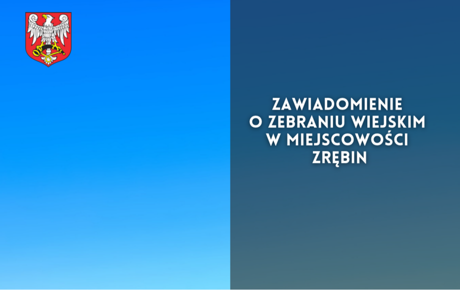 Zebranie wiejskie mieszkańców Zrębin